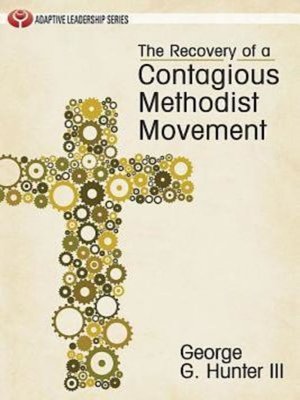 cover image of The Recovery of a Contagious Methodist Movement